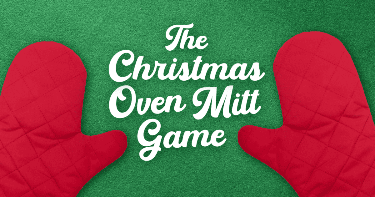 The Oven Mitt Game Christmas Fun for the Whole Family White Elephant